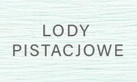 LODY PISTACJOWE