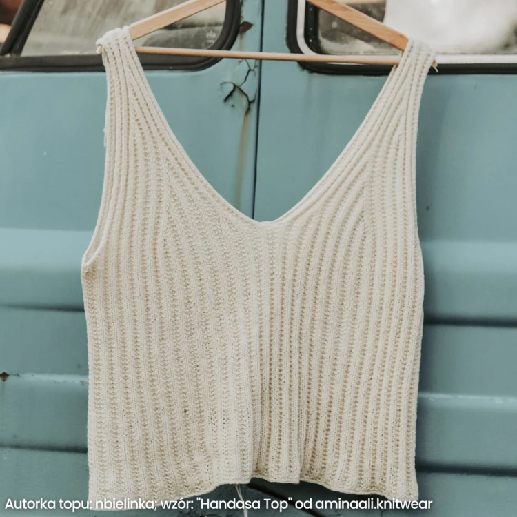 Autorka topu: nbielinka; wzór: "Handasa Top" od aminaali.knitwear; 
Kolor nici Nature: MIGDAŁ