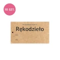 10x Zawieszka / metka papierowa / "RĘKODZIEŁO" / 50 x 90 mm PL / 048817