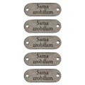 Zestaw metek nubuk premium "Sama zrobiłam'' / szary / 15 x 40 mm / 5 szt.