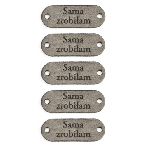 Zestaw metek nubuk premium "Sama zrobiłam'' / szary / 15 x 40 mm / 5 szt.