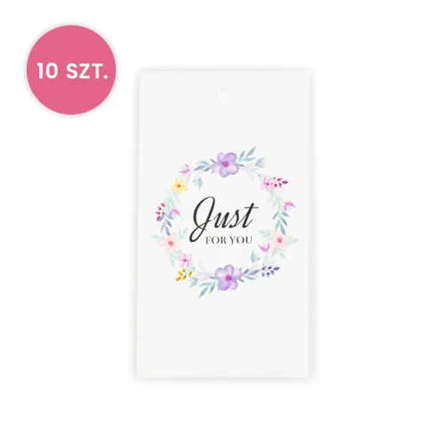 10x Zawieszka / metka papierowa / biała / 50 x 90 mm / Just for You