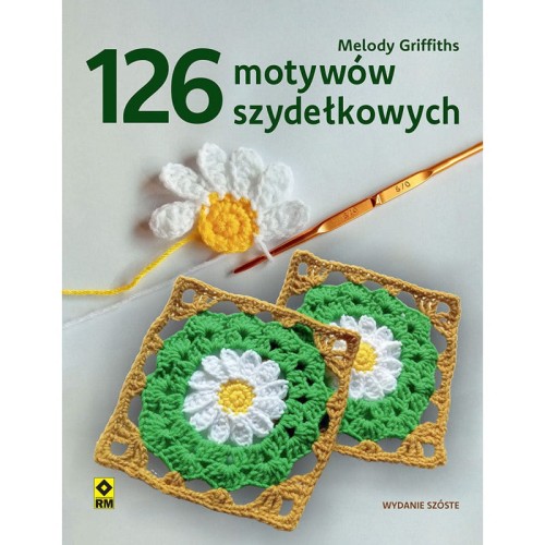 Książka 126 Motywów Szydełkowych / wydanie 6 / w języku polskim