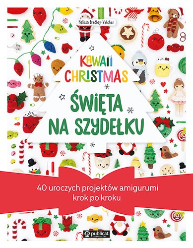 Książka Kawaii Christmas. Święta na szydełku - w języku polskim