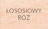 ŁOSOSIOWY RÓŻ
