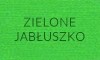 ZIELONE JABŁUSZKO