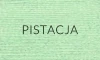 PISTACJA